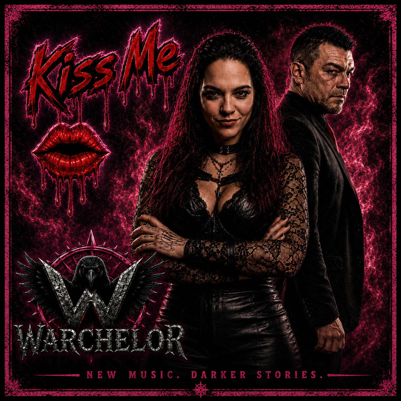 Warchelor — Kiss Me
