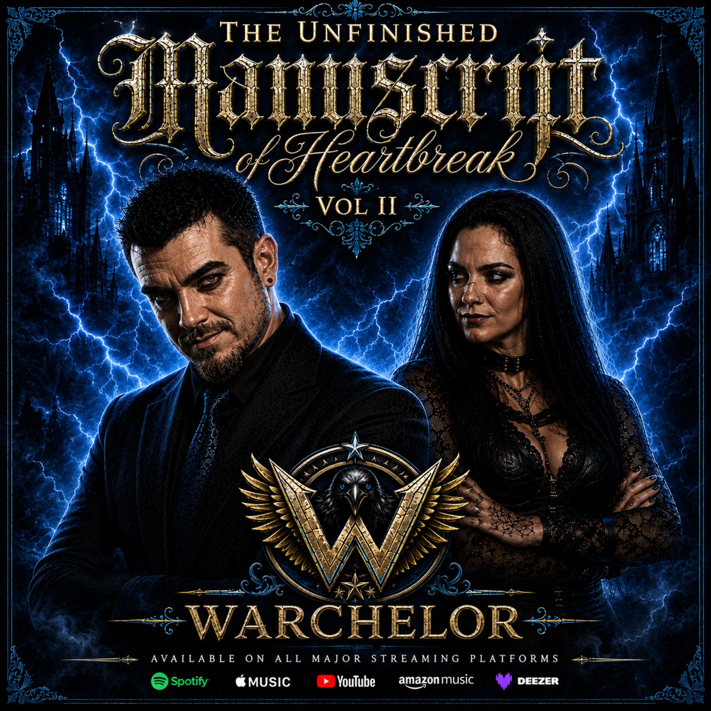 Warchelor — The Unfinished Manuscript of Heartbreak : Vol II